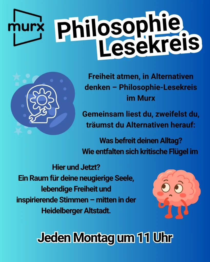 Philosophie Lesekreis – MURX, 24.08.2026