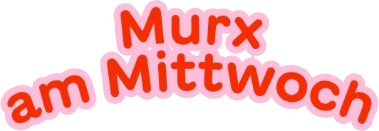 Murx am Mittwoch