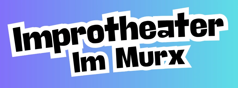 Improtheater im Murx